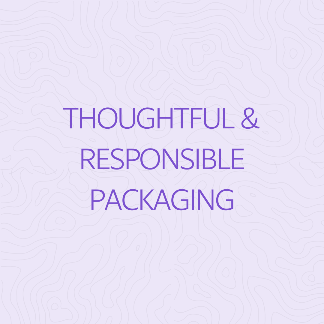 Kaiya Cosmetics™ About Us Thoughtful & Responsible Packaging